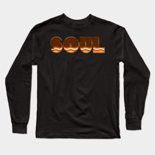 SOUL //// Retro Soul 70s Music Fan Design Long Sleeve T-Shirt